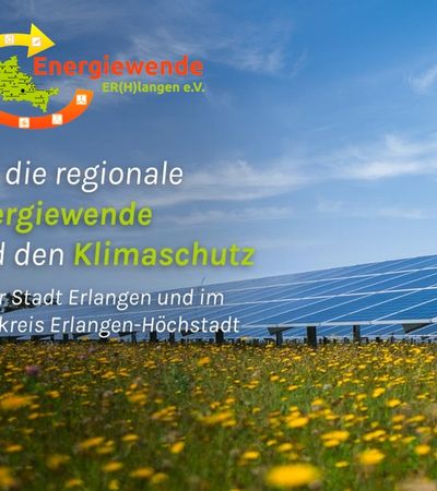 Der Energiewendeverein ER(H)langen setzt sich für die regionale Energiewende ein.