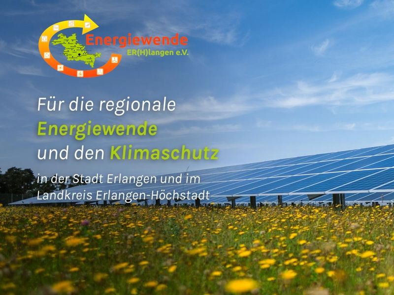 Der Energiewendeverein ER(H)langen setzt sich für die regionale Energiewende ein.