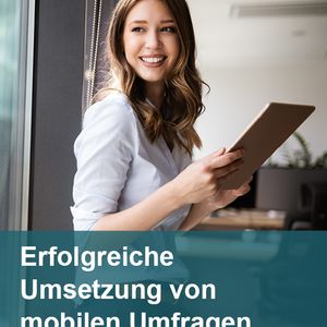 Whitepaper: Erfolgreiche Umsetzung von mobilen Umfragen