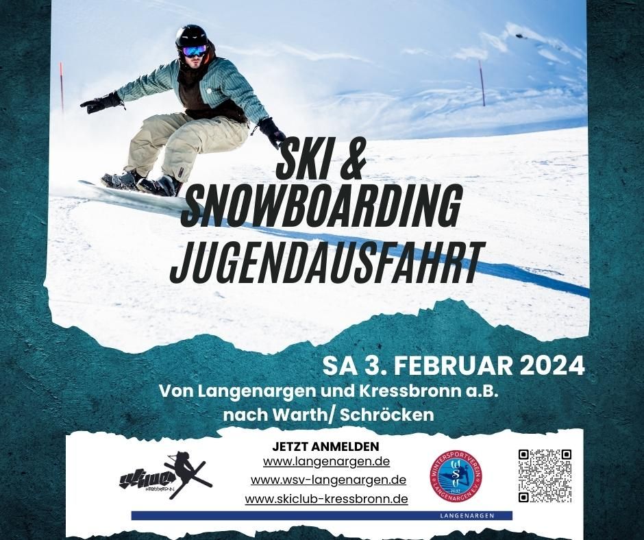JUGEND- SKI- & SNOWBOARDAUSFAHRT 2024 NACH WARTH/SCHRÖCKEN (A)