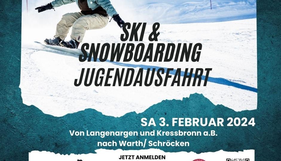 JUGEND- SKI- & SNOWBOARDAUSFAHRT 2024 NACH WARTH/SCHRÖCKEN (A)