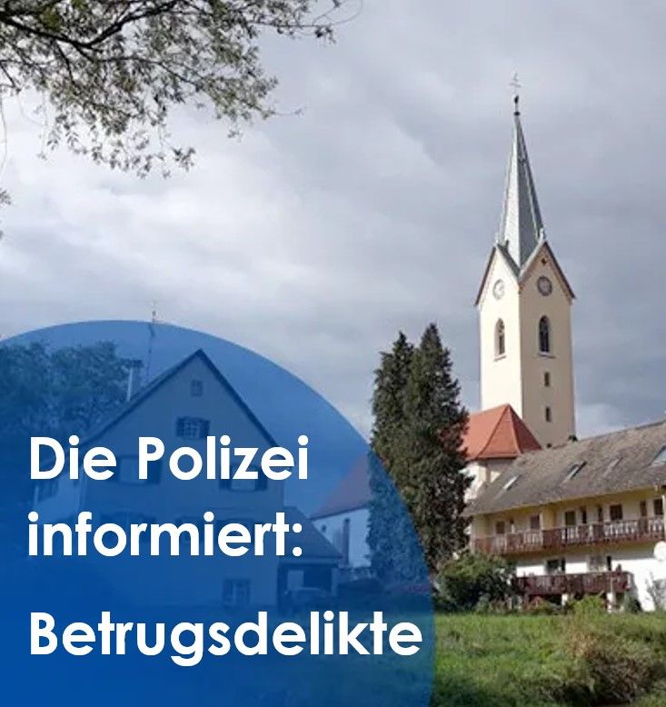 Die Polizei informiert: Betrugsdelikte