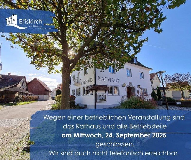 Ansichtsbild Rathaus mit Beschriftung "Geschlossen am 24.09.2025"