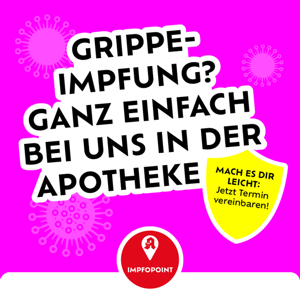 Lila Hintergrund mit Virenbildchen, davor Schriftzug mit "Grippe-Impfung? Ganz einfach bei uns in der Apotheke". Rechts ein gelbes Schild mit der Beschriftung: Mach es Dir leicht: Jetzt Termin vereinbaren!