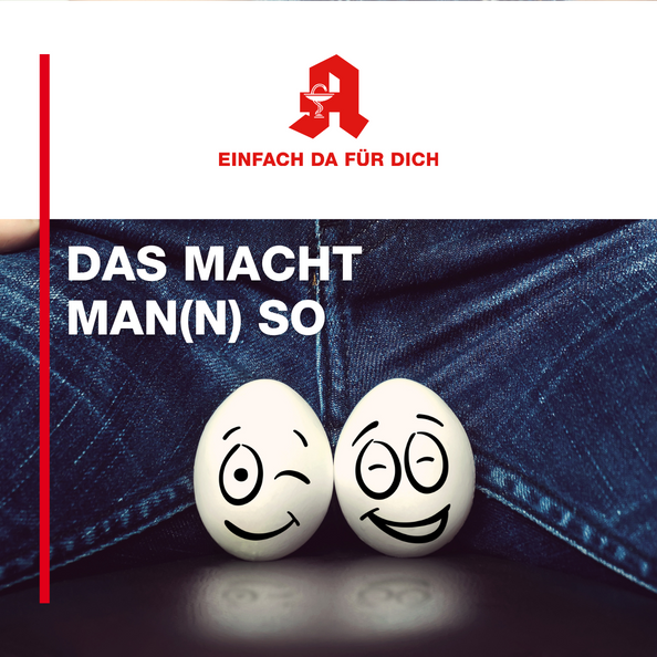 zwei Hühnereier mit lachenden Gesichtern liegen vor einem geöffneten Schritt einer Jeanshose, darüber der Schriftzug "das macht Man(n) so"