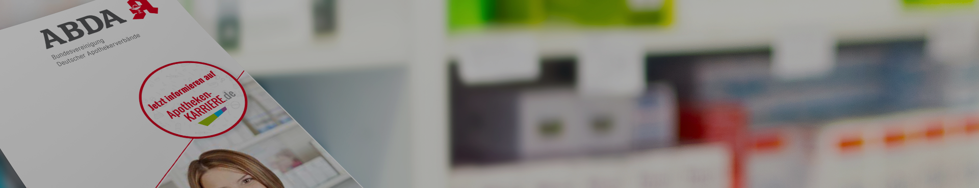 Hinweis auf ABDA Informationsbroschüre Apothekekarriere