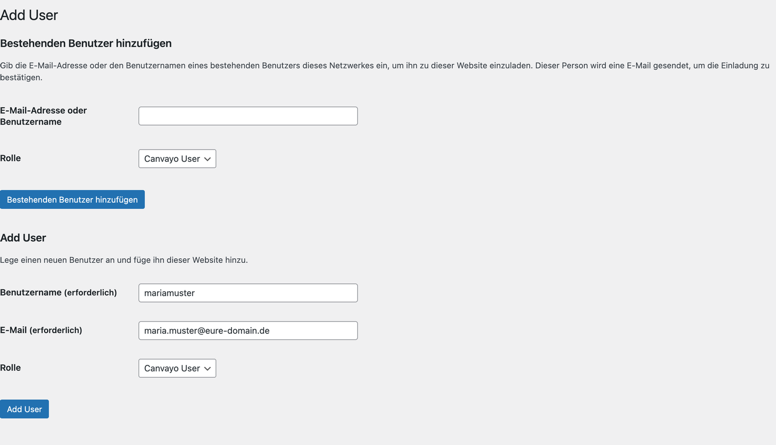 Seite „Add User“ mit den Bereichen „Bestehenden Benutzer hinzufügen“ und „Add User“, ausgefüllt mit Beispielwerten: Benutzername mariamuster, E-Mail maria.muster@eure-domain.de, Rolle Canvayo User