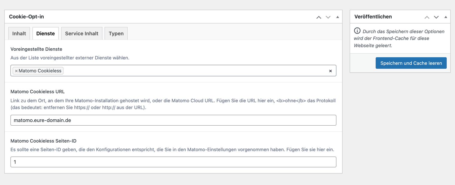 Cookie-Opt-in, Reiter „Dienste“: unter „Voreingestellte Dienste“ ist „Matomo Cookieless“ gewählt, darunter „Matomo Cookieless URL“ mit matomo.eure-domain.de und „Matomo Cookieless Seiten-ID“ mit 1, rechts der Knopf „Speichern und Cache leeren“