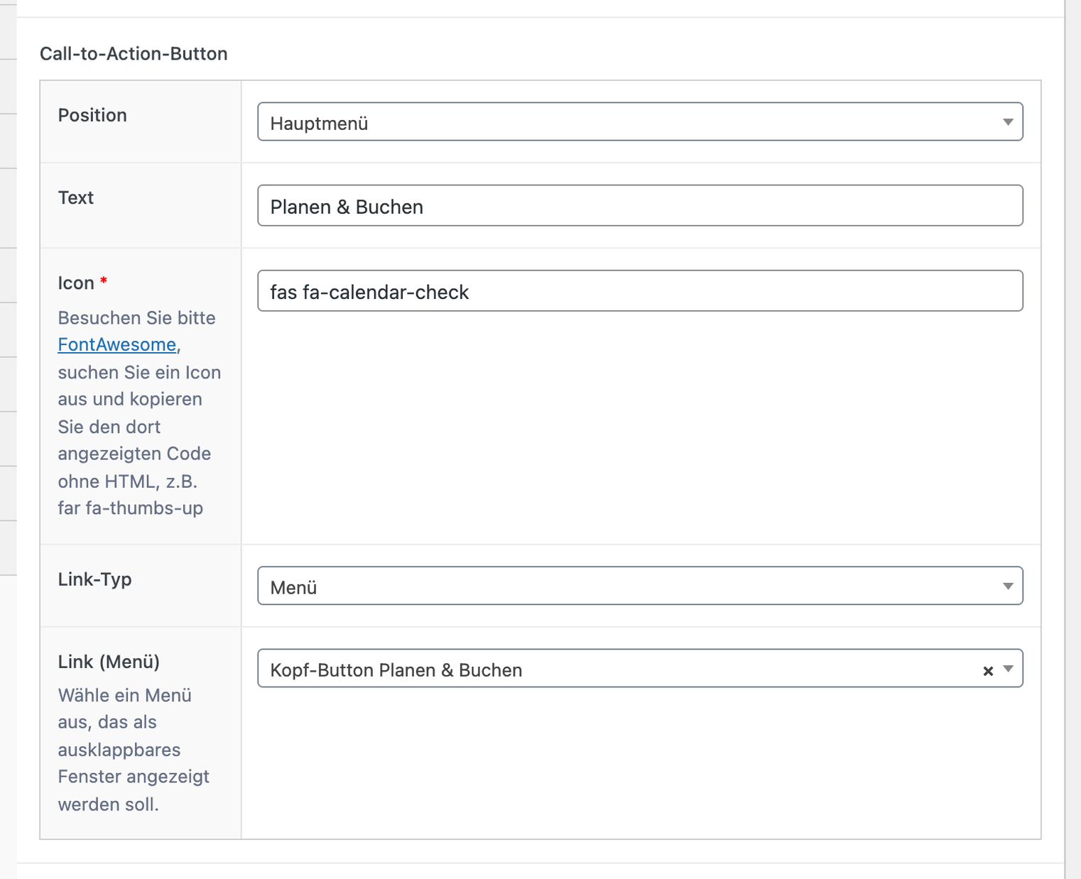 Einstellungen „Call-to-Action-Button“ mit Position Hauptmenü, Text „Planen & Buchen“, Icon, Link-Typ „Menü“ und dem gewählten Menü unter „Link (Menü)“