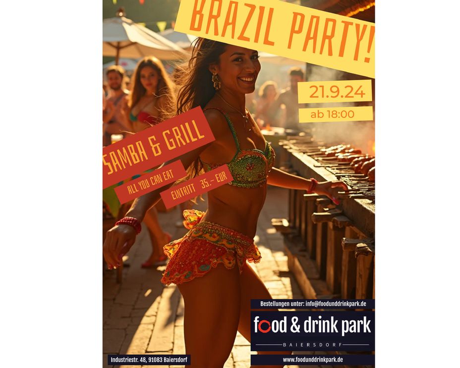 Brazil Party - Grill & Tanz mit brasilianischem Flair im Food & Drink Park Baiersdorf am Samstag, 21.09.2024 