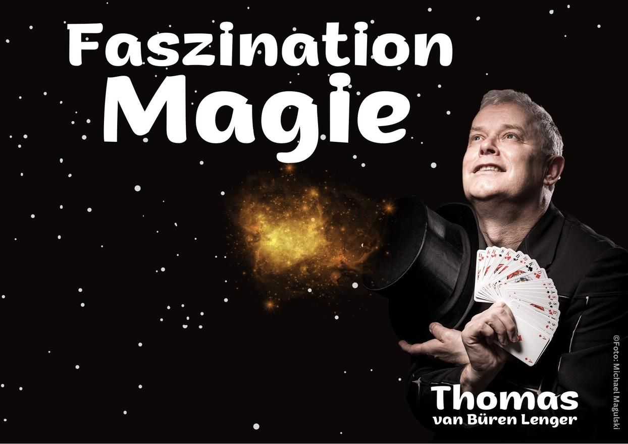 Faszination Magie von Thomas van Büren Lenger
